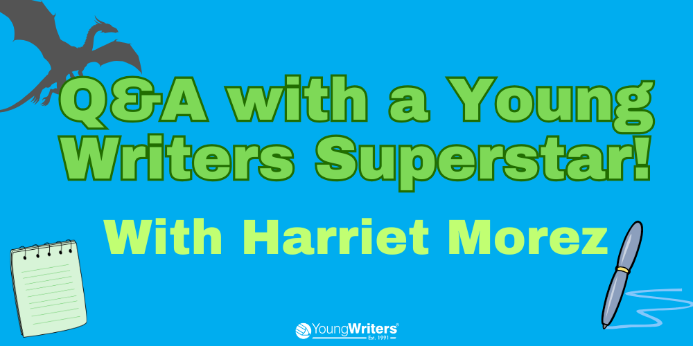 Q&A with Aspiring Young Writer Harriet!