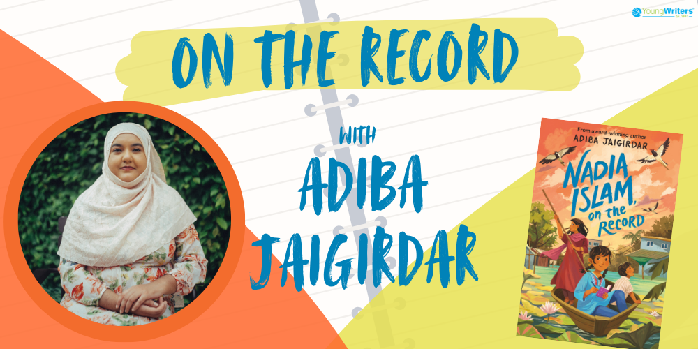 On The Record - Q&A with Adiba Jaigirdar