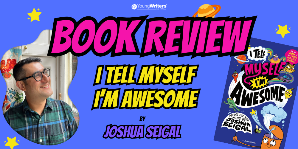 Book Review: I Tell Myself I'm Awesome by Joshua Seigal