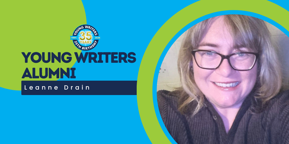 Magical Writing Moments with Leanne Drain, BA (Hons) in Creative Writing