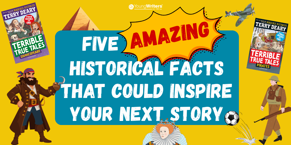 Five Amazing Historical Facts That Could Inspire Your Next Story