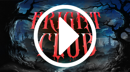Fright Club Video